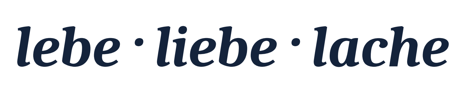 Lebe liebe lache