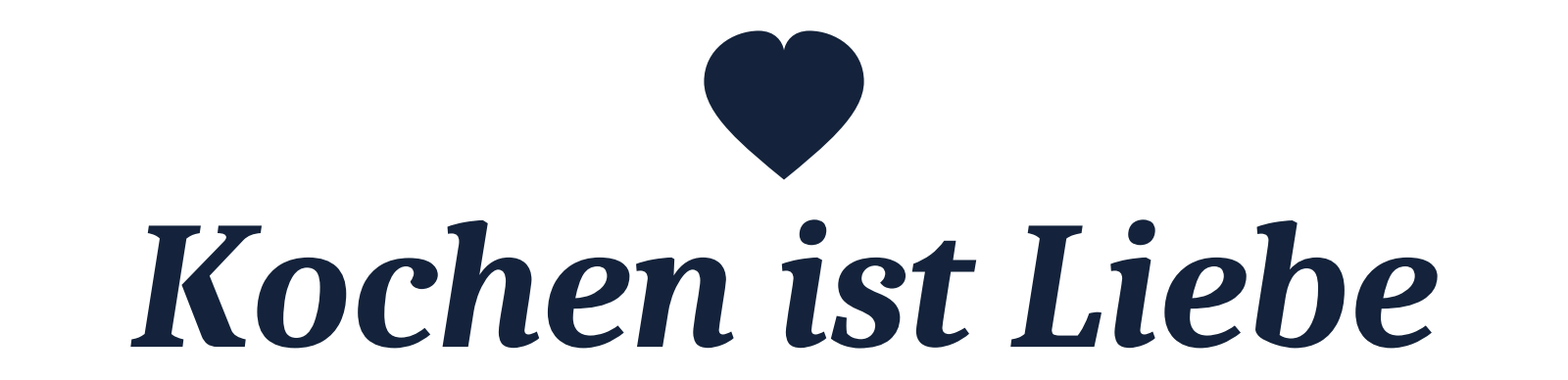 Kochen ist liebe