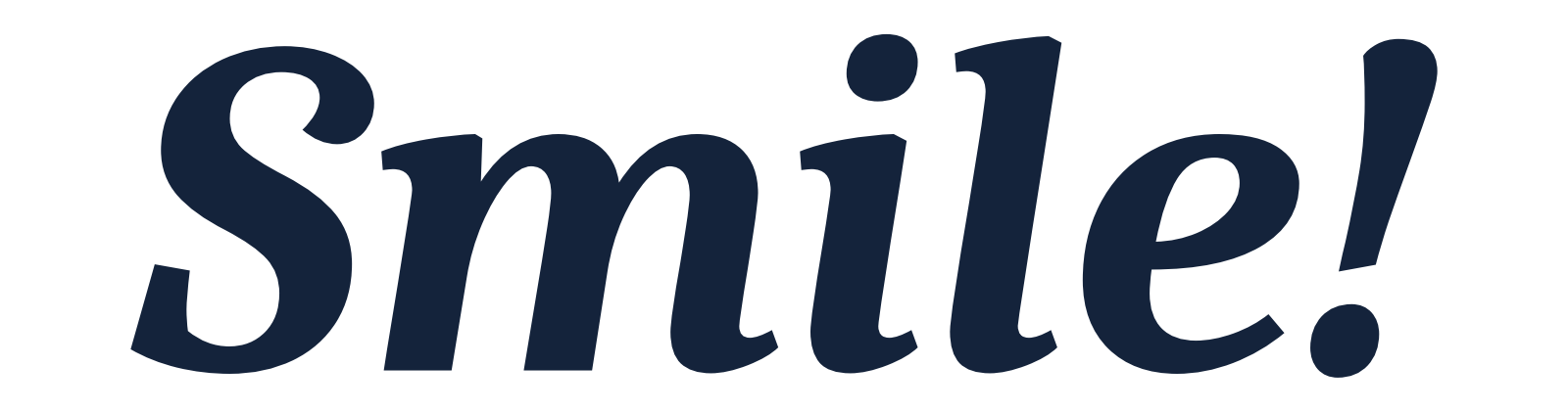 Smile