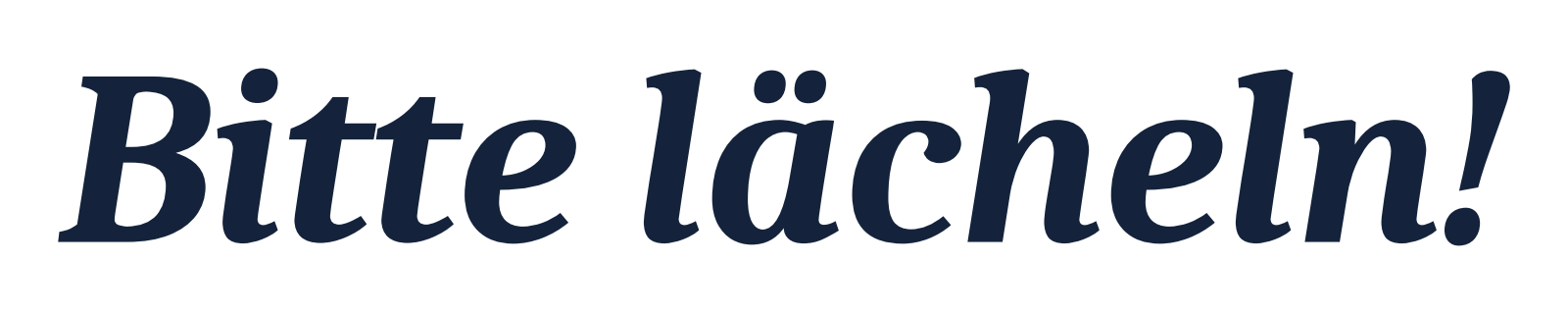 Bitte laecheln